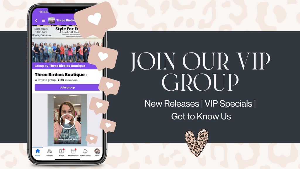 Join our VIP Groups at Three Birdies Boutique | Online and In Store  Women’s Fashion Boutique Located in Kearney, MO.