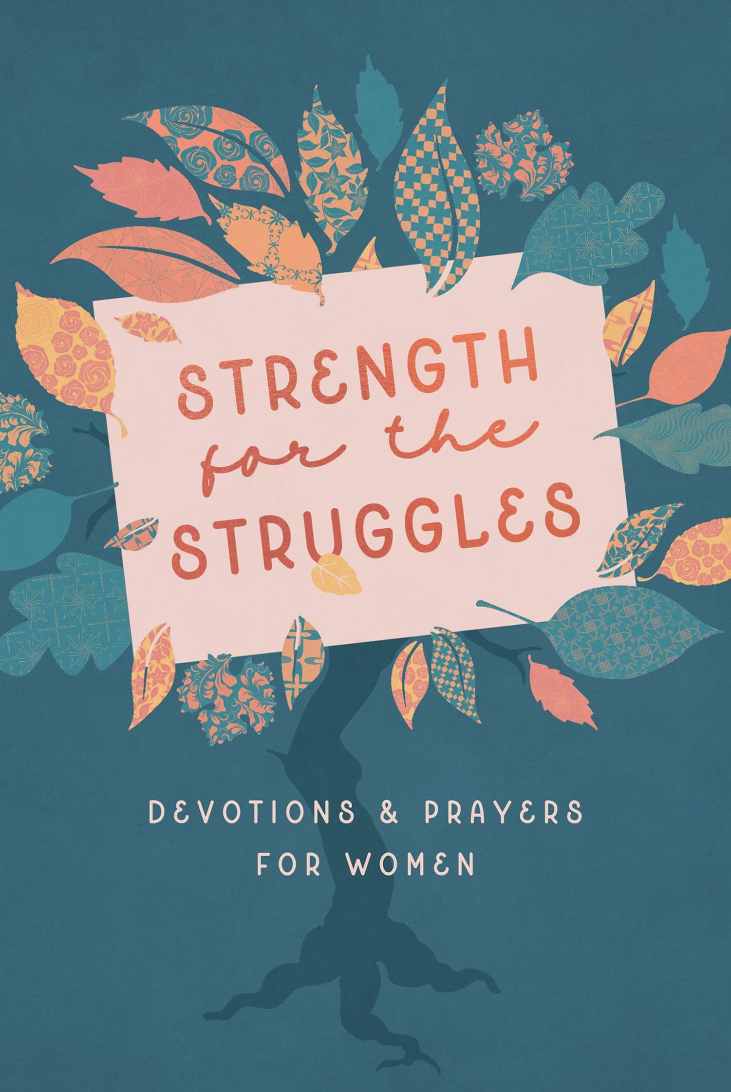 Strength for the Struggles { product_type }}