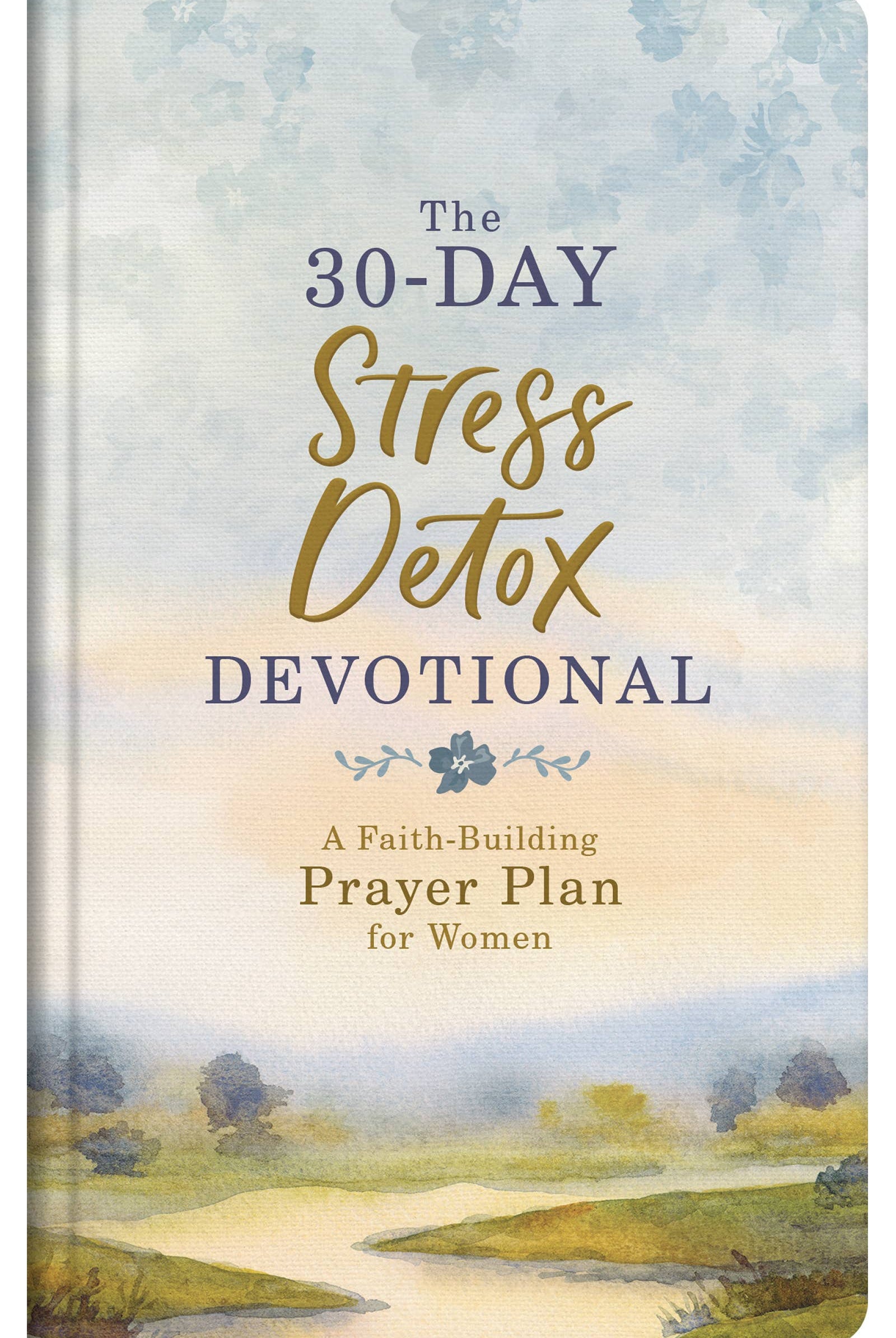 The 30-Day Stress Detox Devotional { product_type }}
