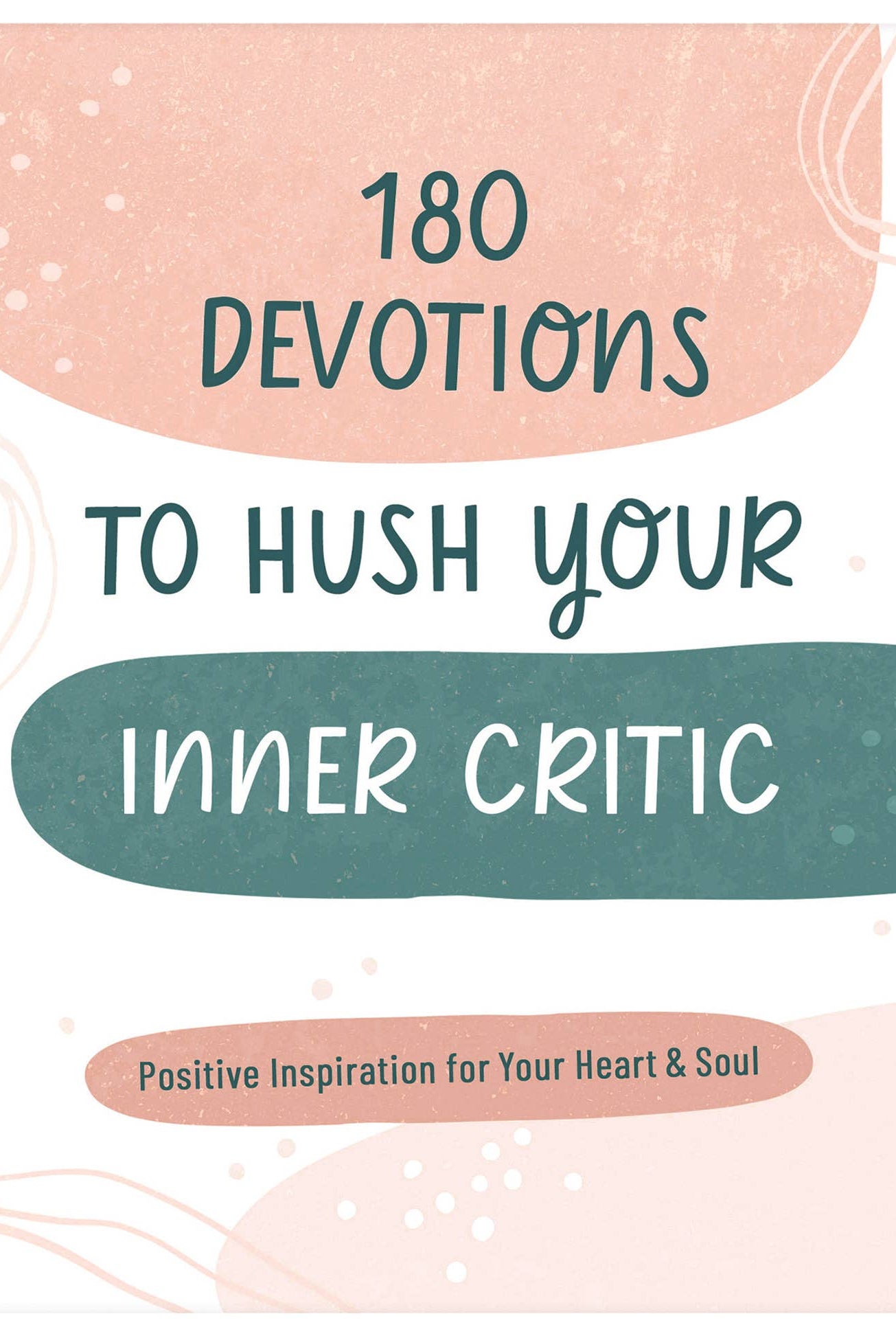 180 Devotions to Hush Your Inner Critic { product_type }}