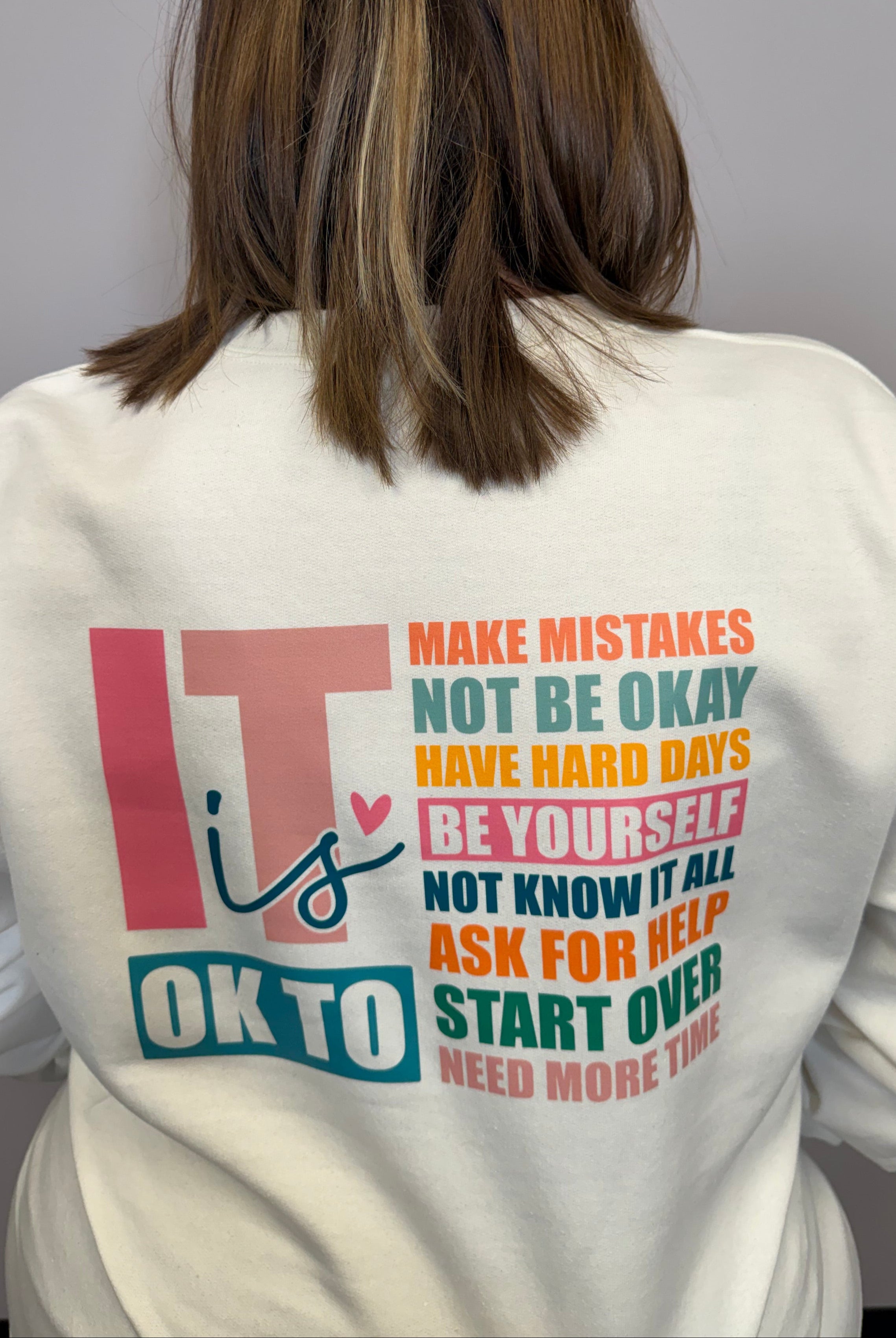 It's Okay To Crewneck { product_type }}