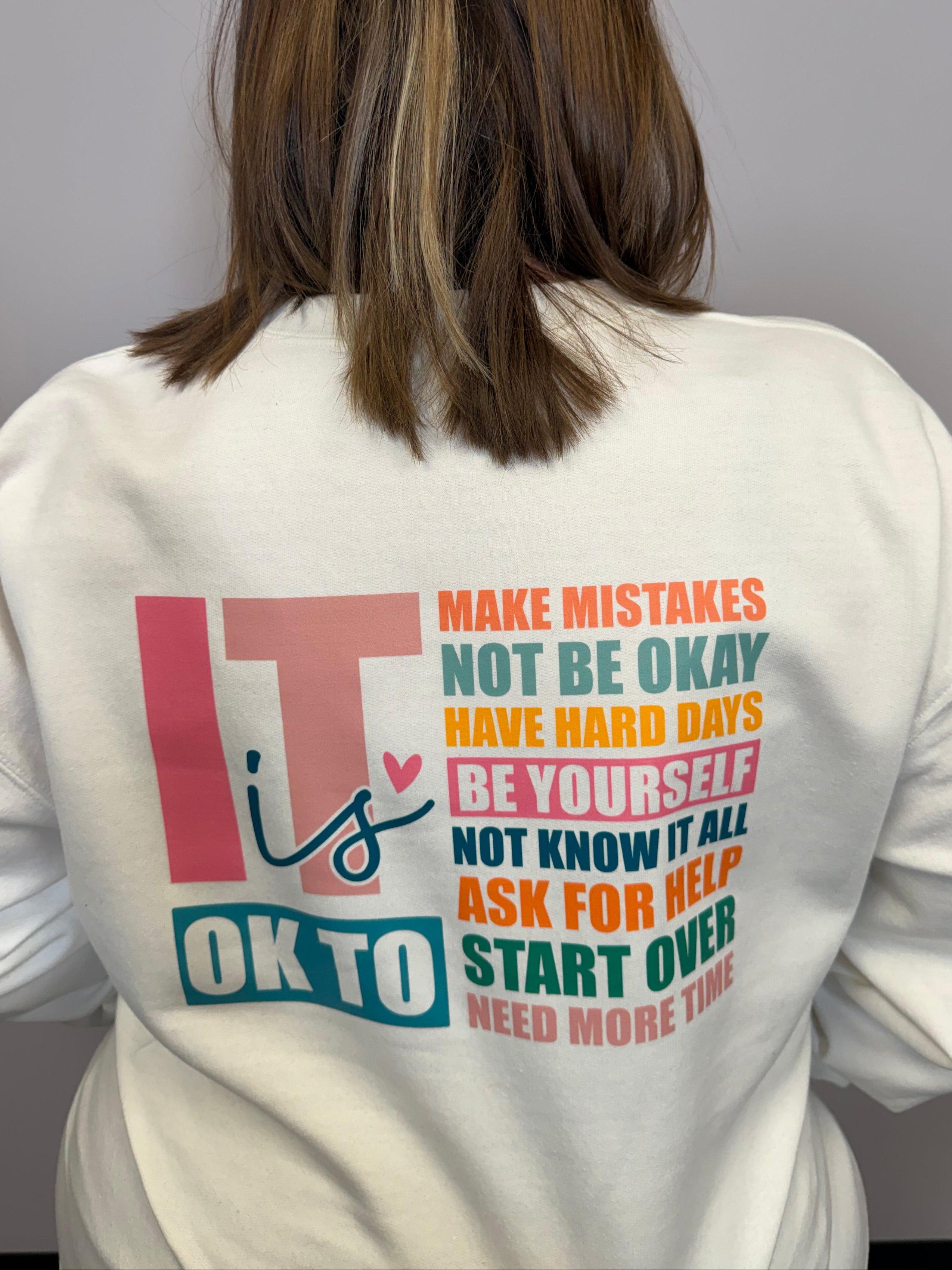 It's Okay To Crewneck { product_type }}