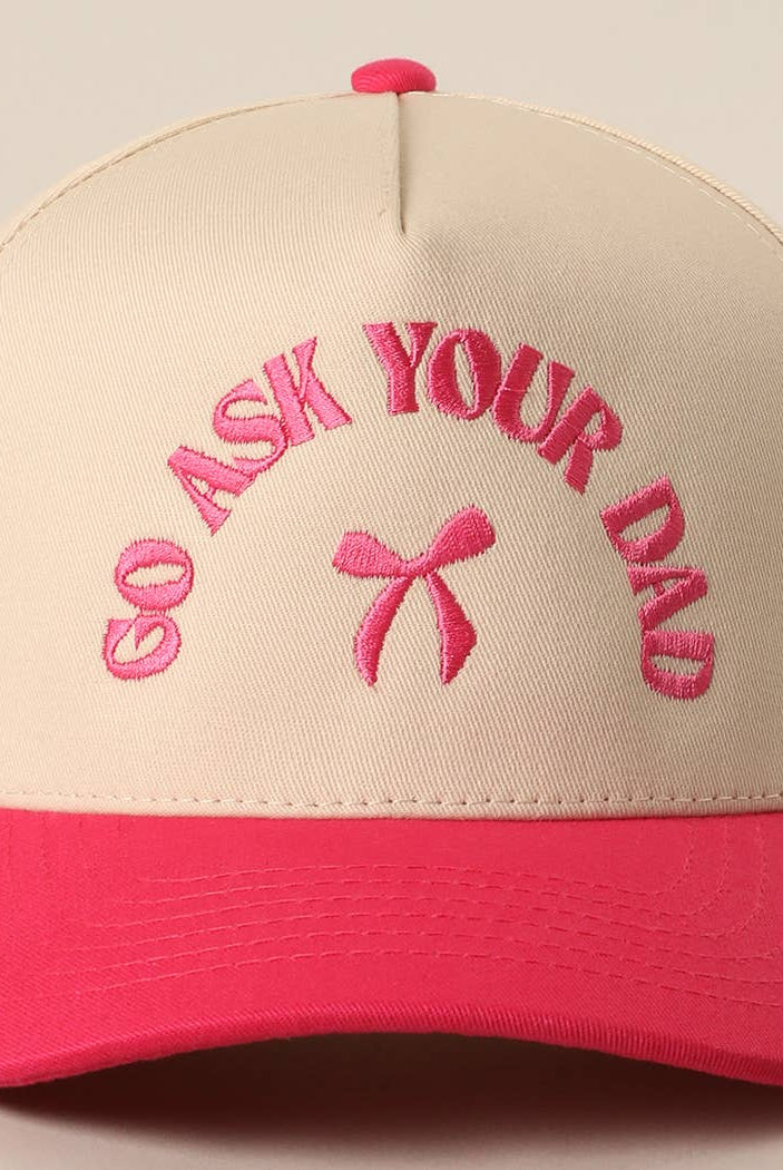 GO ASK YOUR DAD Embroidery Two-Tone Trucker Hat: HOT PINK / One Size { product_type }}