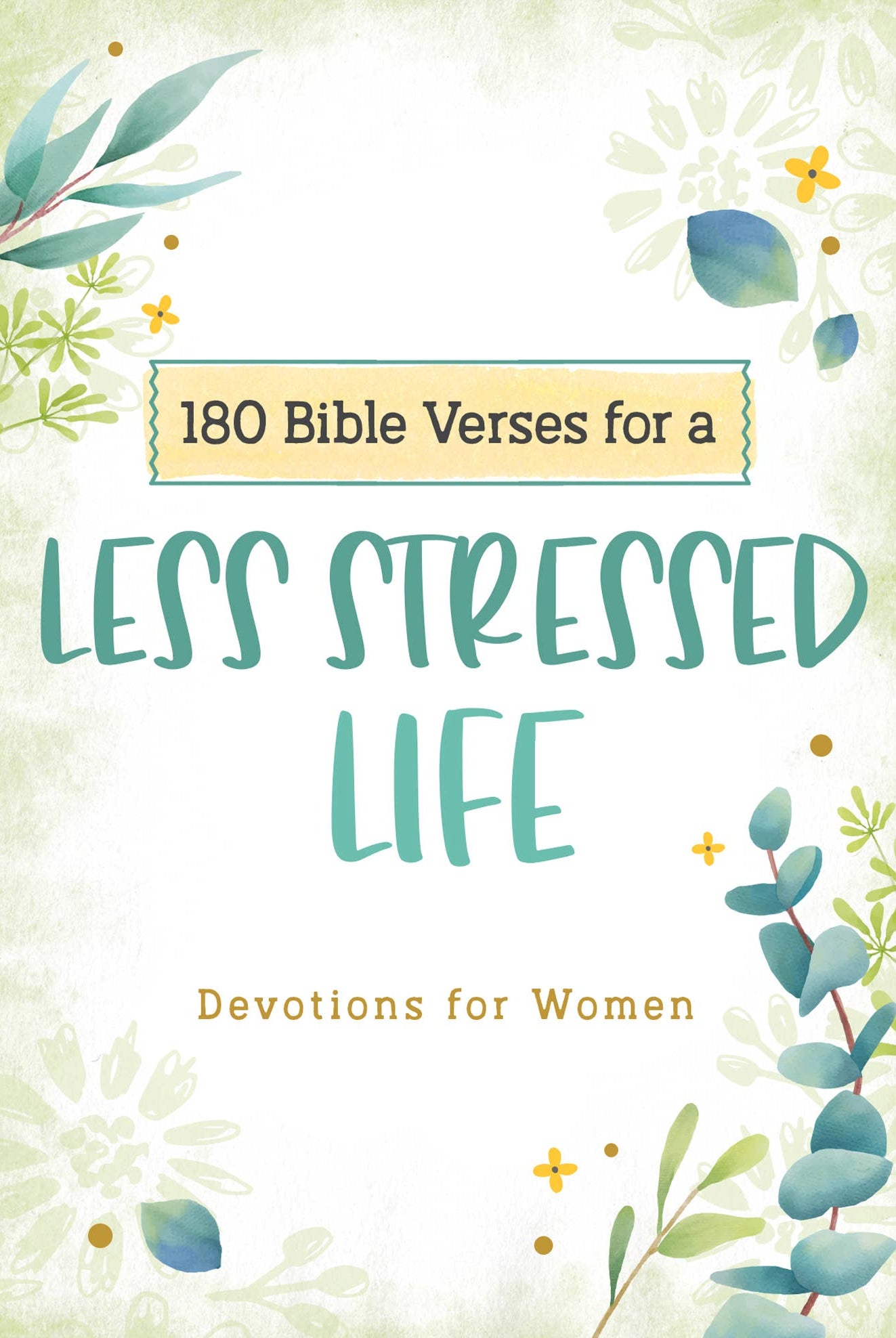 180 Bible Verses for a Less Stressed Life { product_type }}