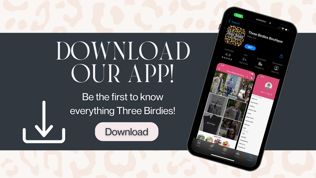 Download our APP | Three Birdies Boutique | Online and In Store  Women’s Fashion Boutique Located in Kearney, MO.