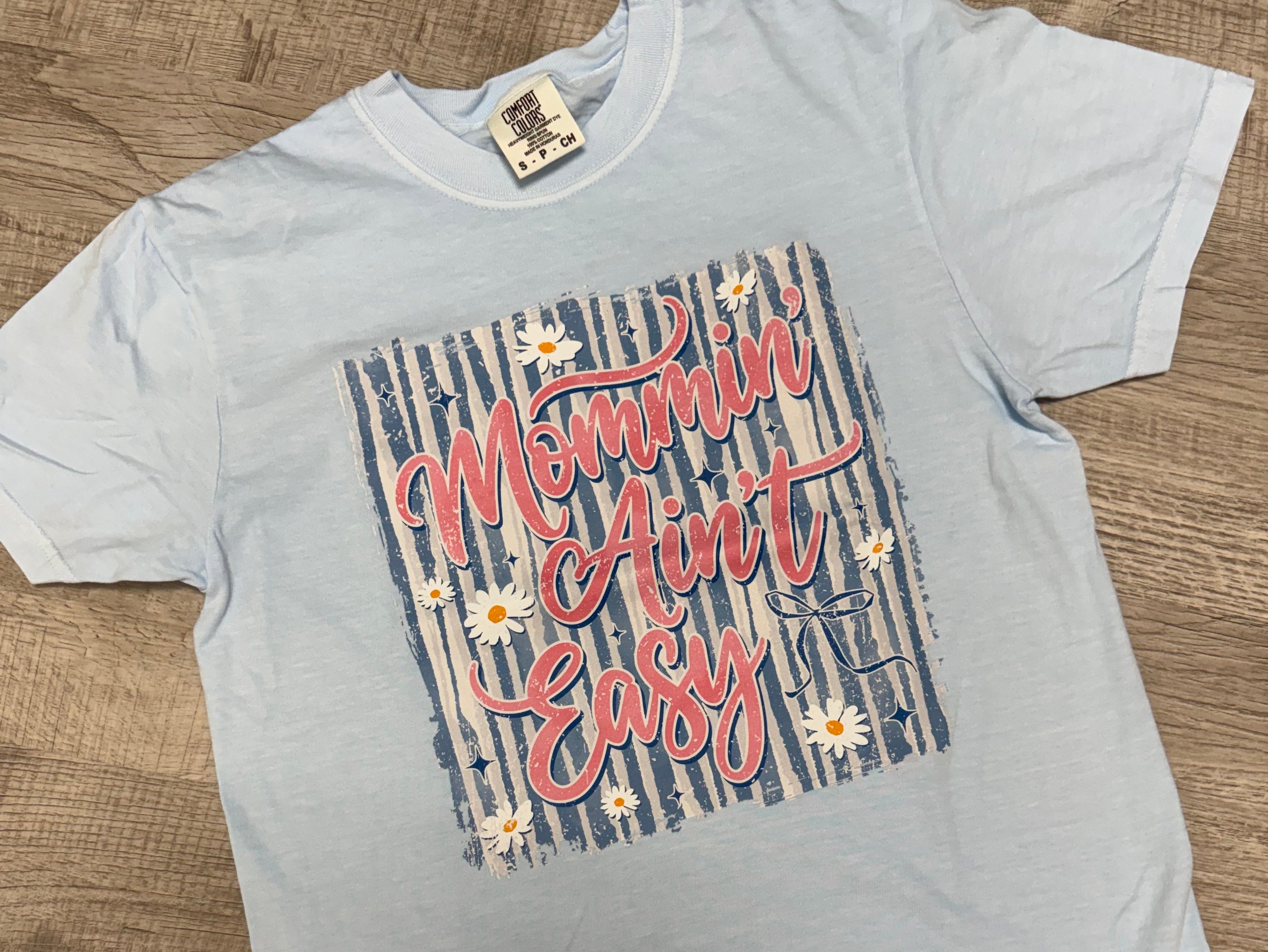 Mommin' Ain't Easy Graphic Tee-Graphic Tees-TB TEES-Three Birdies Boutique, Women's Fashion Boutique Located in Kearney, MO