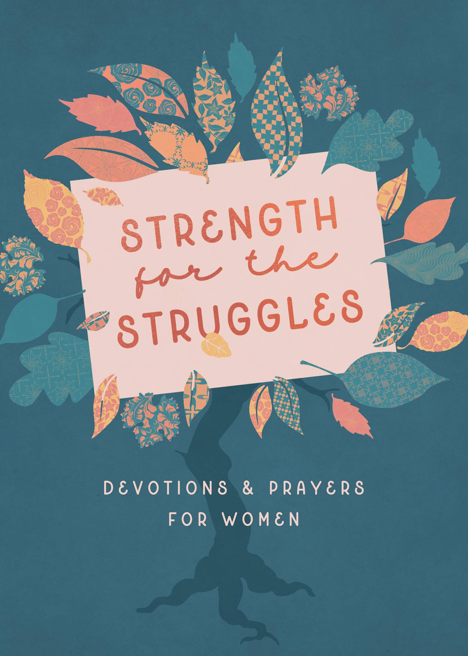 Strength for the Struggles { product_type }}