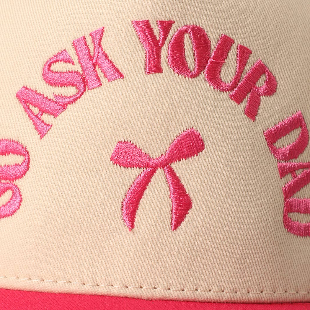 GO ASK YOUR DAD Embroidery Two-Tone Trucker Hat: HOT PINK / One Size { product_type }}