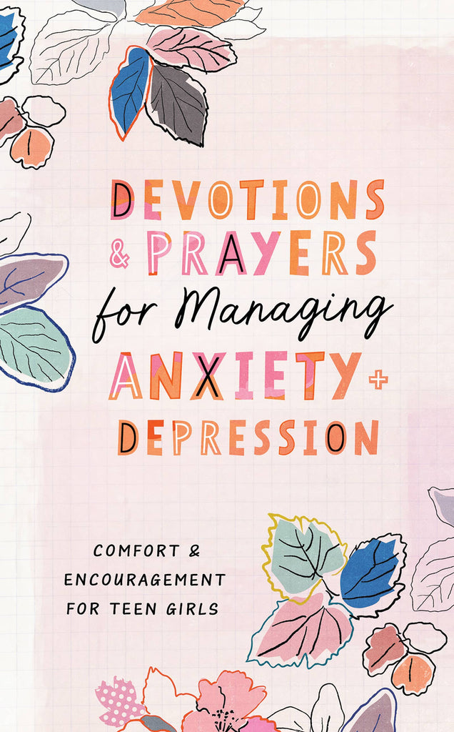 Devotions & Prayers Managing Anxiety & Depression -teen girl-Barbour Publishing, Inc.-Three Birdies Boutique, Women's Fashion Boutique Located in Kearney, MO