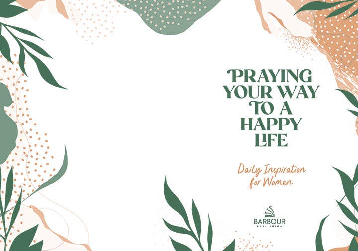 Praying Your Way to a Happy Life-Books-Barbour Publishing, Inc.-Three Birdies Boutique, Women's Fashion Boutique Located in Kearney, MO