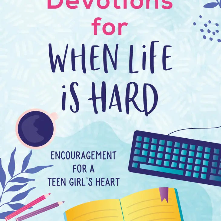 180 Devotions For When Life Is Hard (Teen Girl)-Book-Barbour Publishing, Inc.-Three Birdies Boutique, Women's Fashion Boutique Located in Kearney, MO