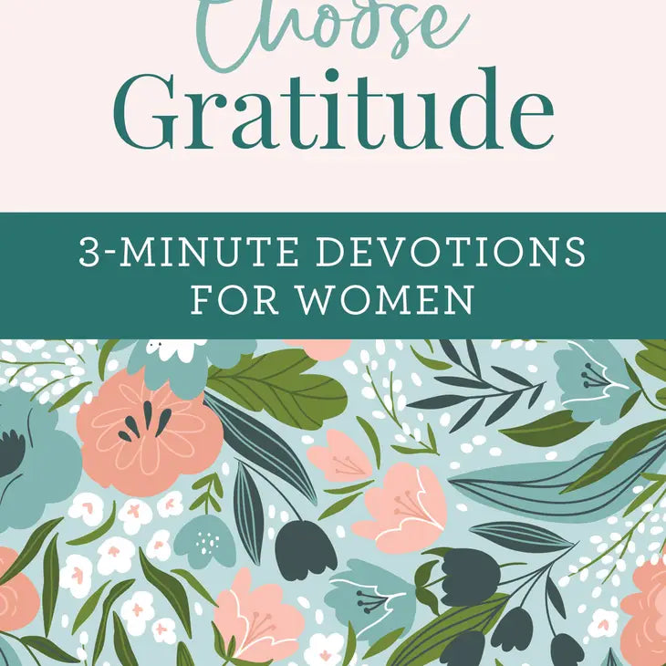 Chose Gratitude: 3 Minute Devotions For Women-Book-Barbour Publishing, Inc.-Three Birdies Boutique, Women's Fashion Boutique Located in Kearney, MO