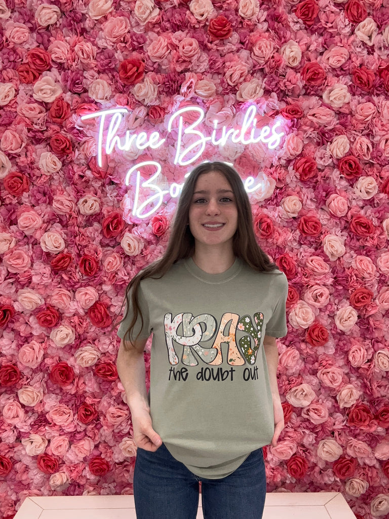 Pray The Doubt Away Graphic Tee-Graphic Tees-Tres Birdos Graphic Tees-Three Birdies Boutique, Women's Fashion Boutique Located in Kearney, MO
