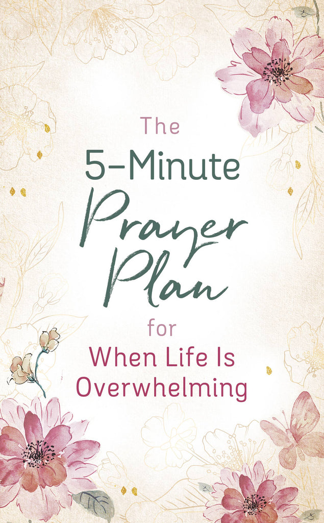 The 5-Minute Prayer Plan for When Life Is Overwhelming-Books-Barbour Publishing, Inc.-Three Birdies Boutique, Women's Fashion Boutique Located in Kearney, MO