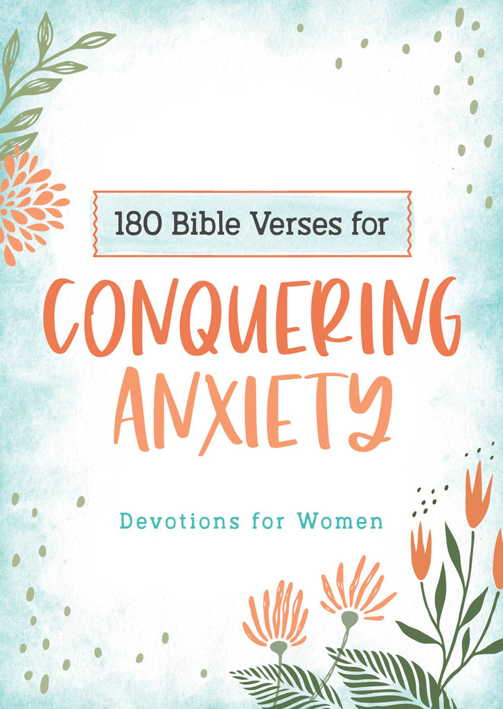 180 Bible Verses for Conquering Anxiety-Barbour Publishing, Inc.-Three Birdies Boutique, Women's Fashion Boutique Located in Kearney, MO
